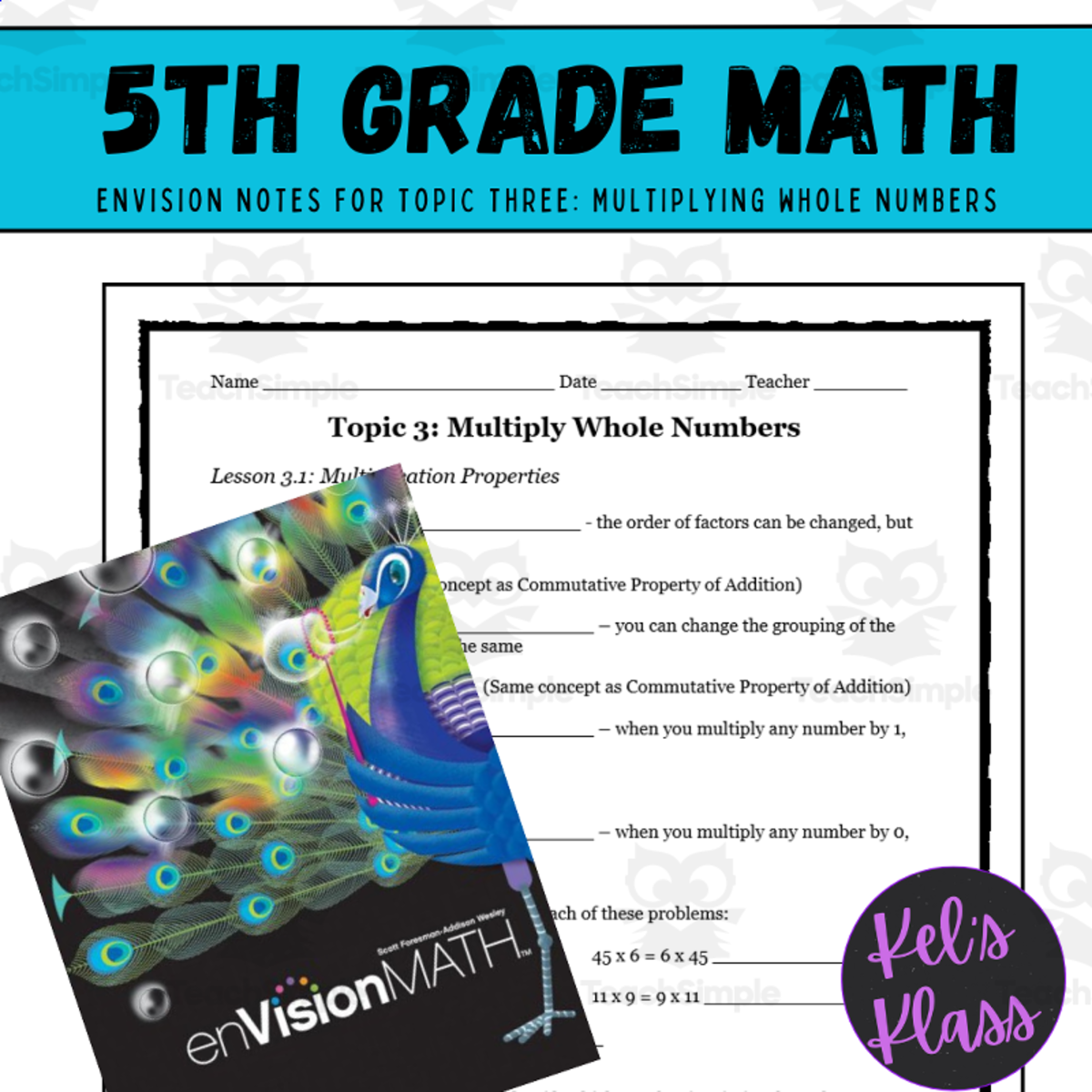 An educational teaching resource from Kel's Klass entitled Envision Math Grade 5 Topic 3: Multiplying (Notes, Quiz, Keys) downloadable at Teach Simple.