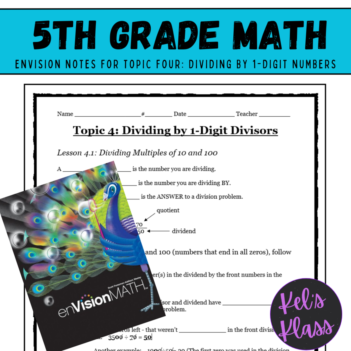 An educational teaching resource from Kel's Klass entitled Envision Math Grade 5 Topic 4: Divide by 1-Digit (Notes, Quiz, Keys) downloadable at Teach Simple.