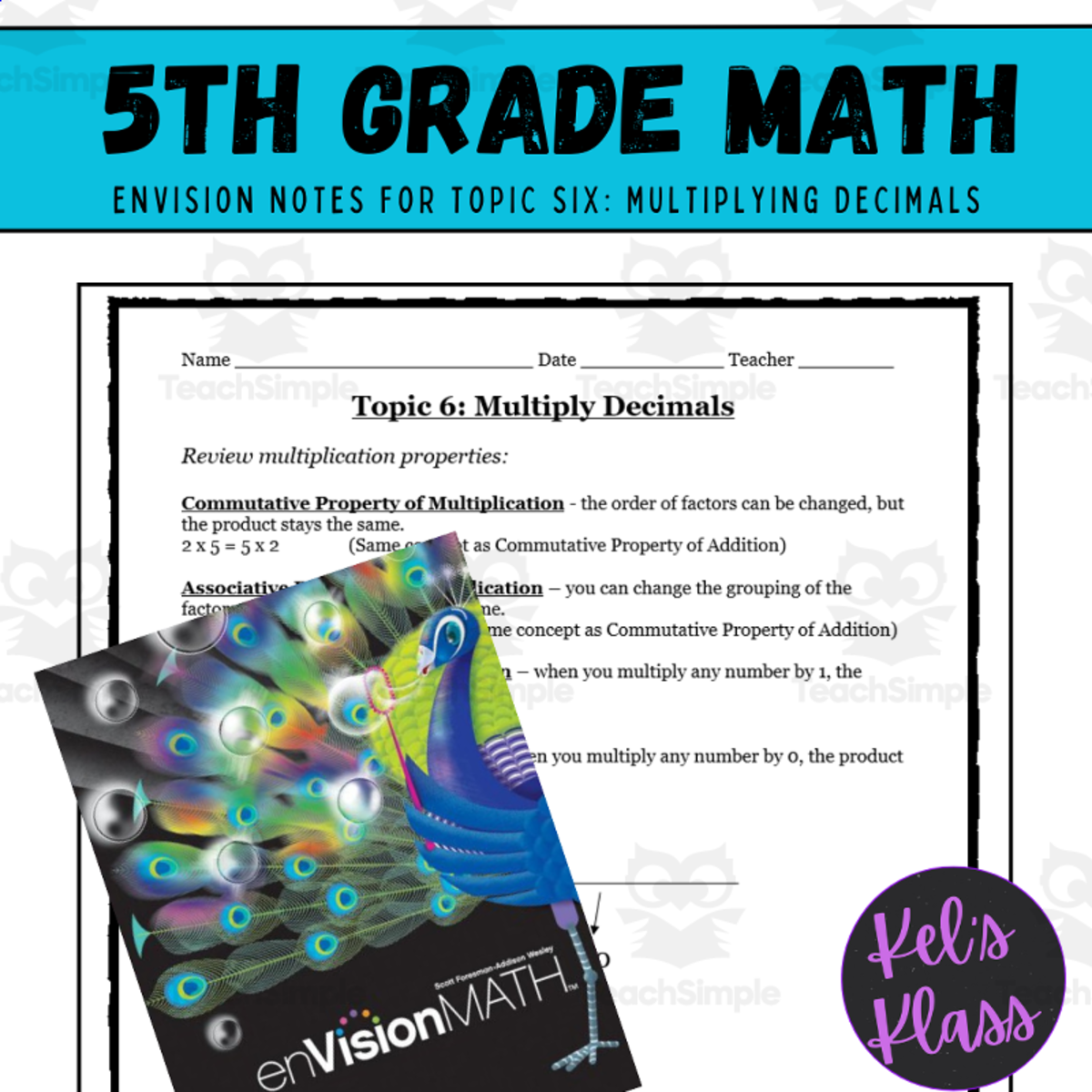An educational teaching resource from Kel's Klass entitled Envision Math Grade 5 Topic 6: Multiply Decimals  (Notes, Quiz, Keys) downloadable at Teach Simple.