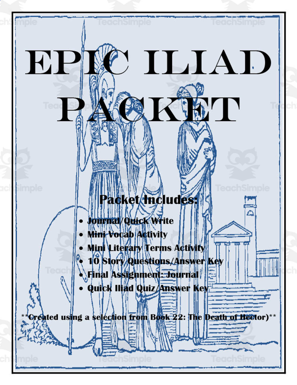 An educational teaching resource from Time Thrifty Teacher entitled Epic Iliad Packet downloadable at Teach Simple.