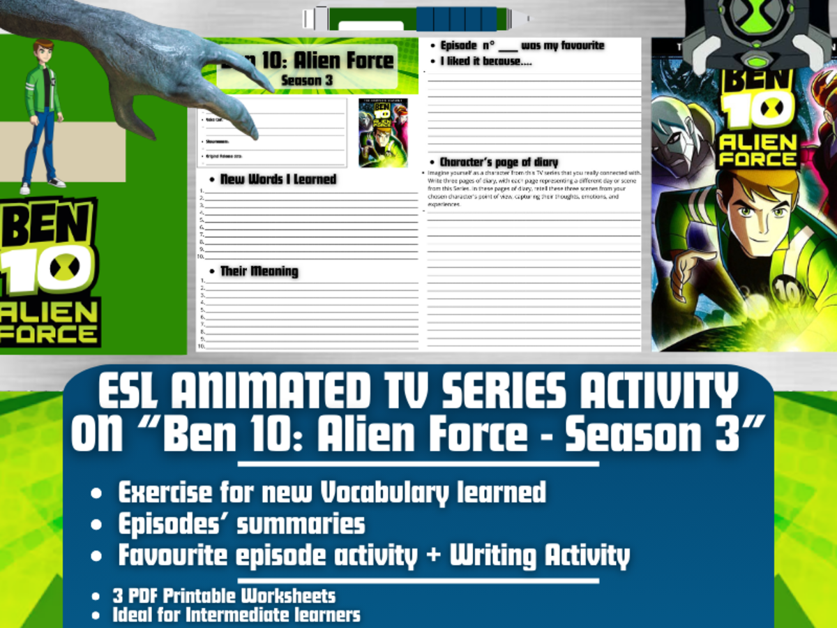 An educational teaching resource from Learning with Alan entitled ESL Animated TV Series Activity "Ben 10: Alien Force" - Season 3 downloadable at Teach Simple.