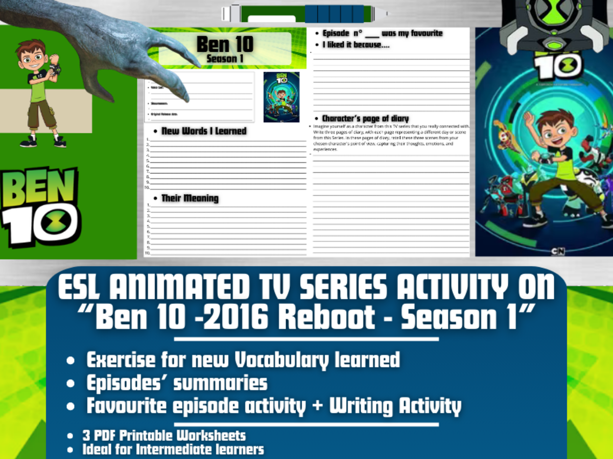 An educational teaching resource from Learning with Alan entitled ESL Animated TV Series Activity on "Ben 10" - 2016 Reboot - Season 1 downloadable at Teach Simple.
