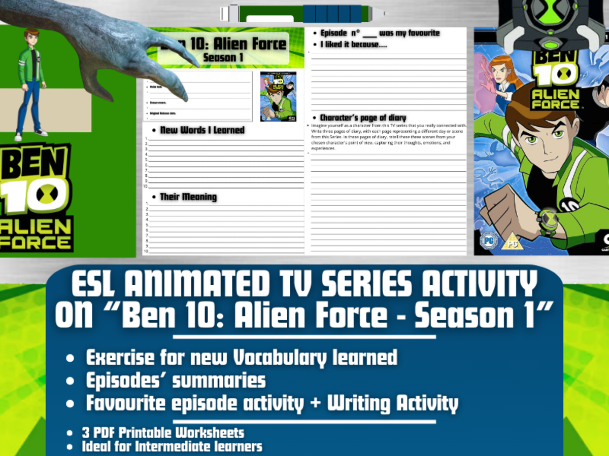 An educational teaching resource from Learning with Alan entitled ESL Animated TV Series Activity on "Ben 10: Alien Force" - Season 1 downloadable at Teach Simple.
