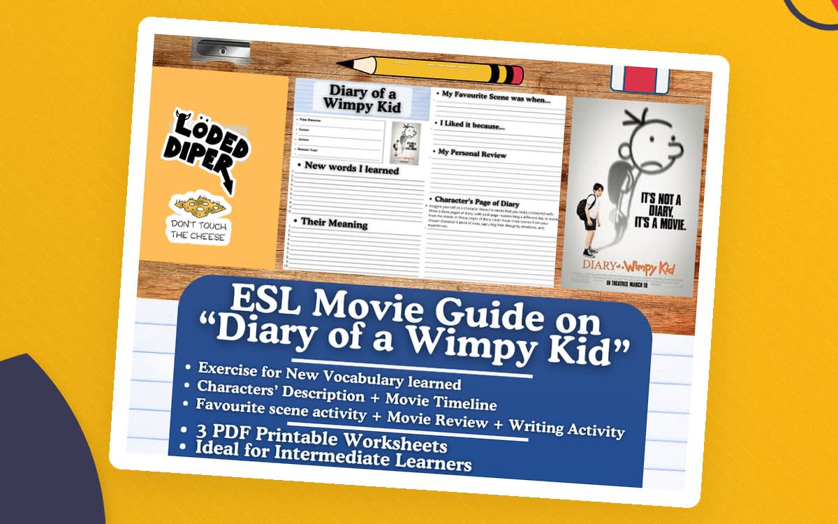 An educational teaching resource from Learning with Alan entitled ESL Movie Guide Worksheets on "Diary of a Wimpy Kid" downloadable at Teach Simple.