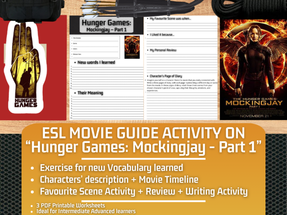 An educational teaching resource from Learning with Alan entitled ESL Movie Guide Worksheets on "Hunger Games: Mockingjay - Part 1" downloadable at Teach Simple.