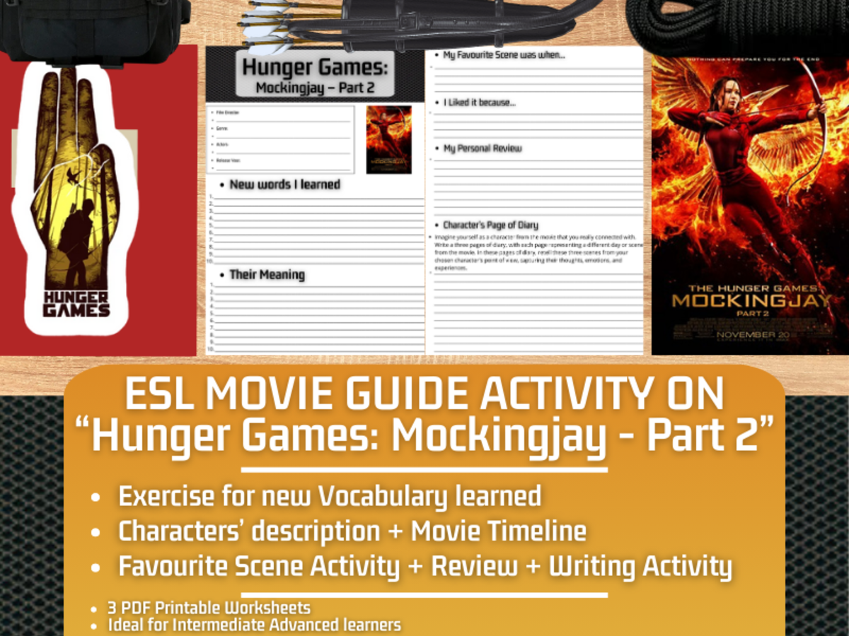 An educational teaching resource from Learning with Alan entitled ESL Movie Guide Worksheets on "Hunger Games: Mockingjay - Part 2" downloadable at Teach Simple.