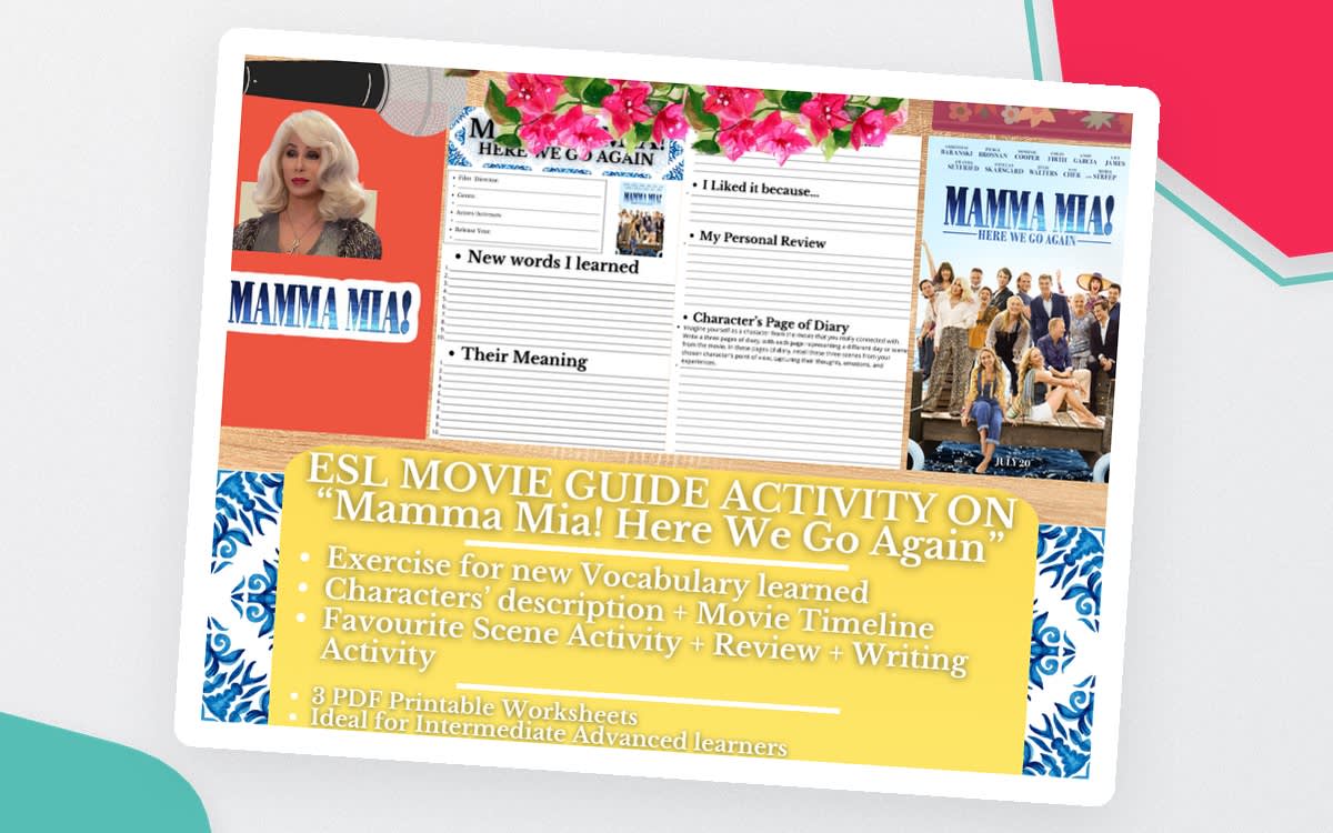 An educational teaching resource from Learning with Alan entitled ESL Movie Guide Worksheets on "Mamma Mia! Here We Go Again" downloadable at Teach Simple.