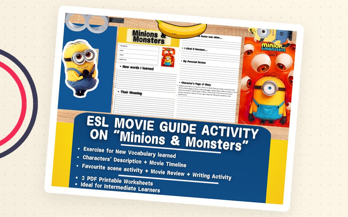 An educational teaching resource from Learning with Alan entitled ESL Movie Guide Worksheets on "Minions & Monsters" downloadable at Teach Simple.