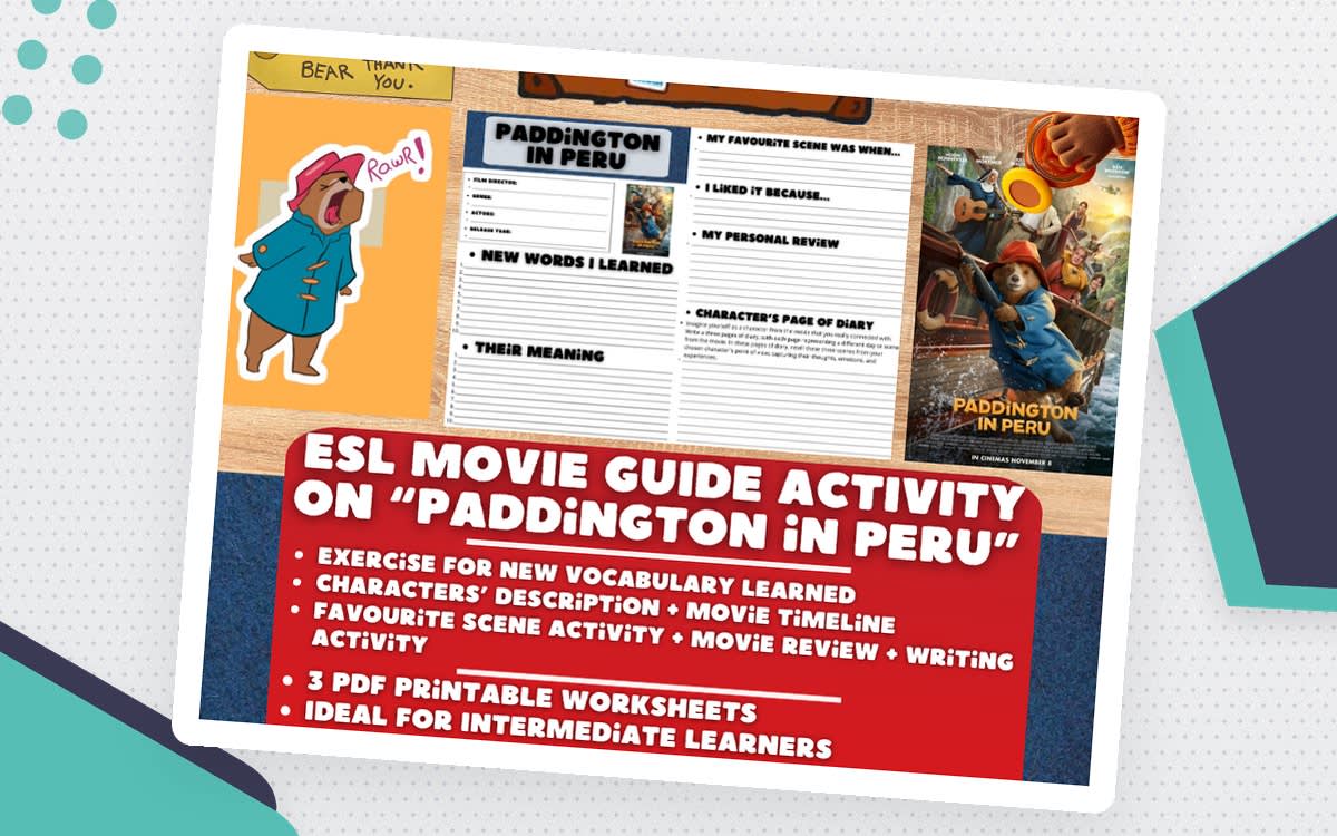 An educational teaching resource from Learning with Alan entitled ESL Movie Guide Worksheets on "Paddington in Peru" downloadable at Teach Simple.