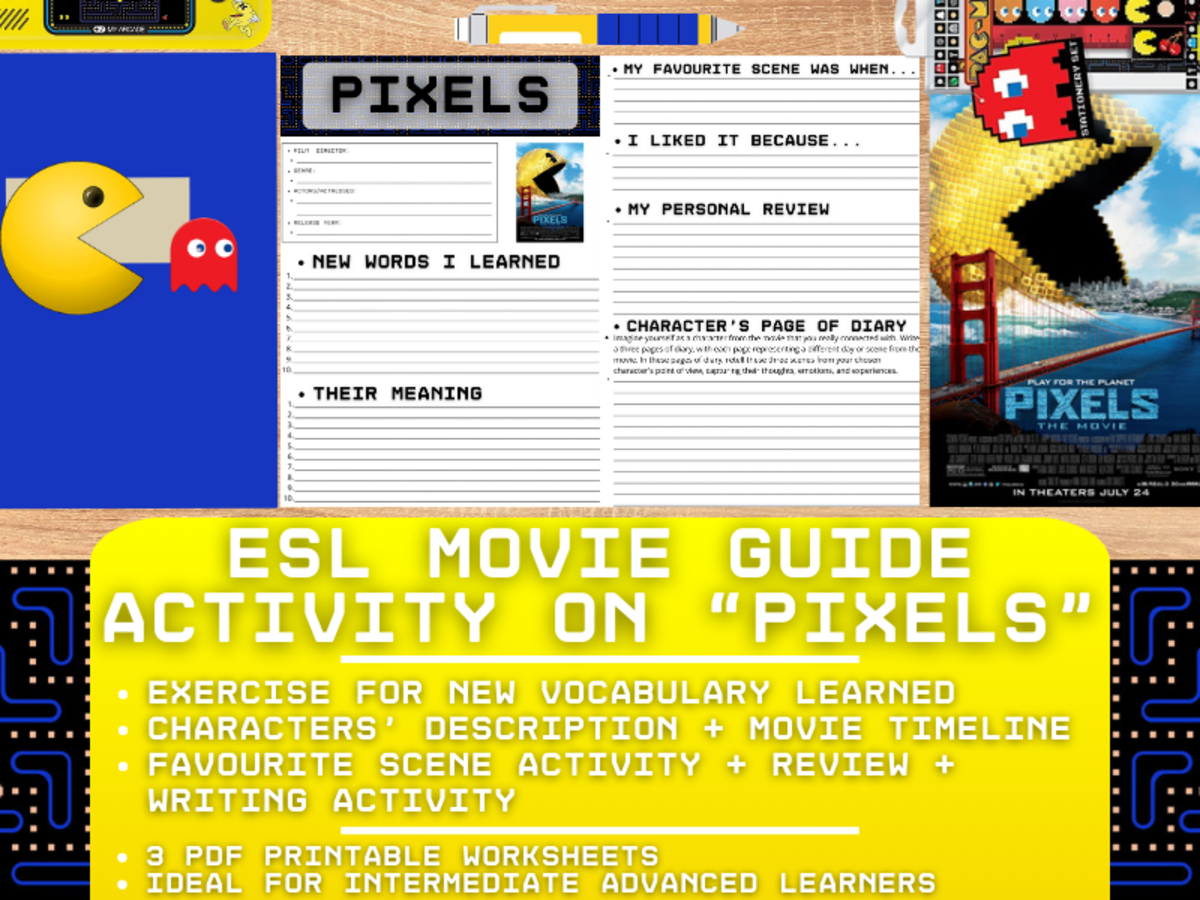 An educational teaching resource from Learning with Alan entitled ESL Movie Guide Worksheets on "Pixels" downloadable at Teach Simple.
