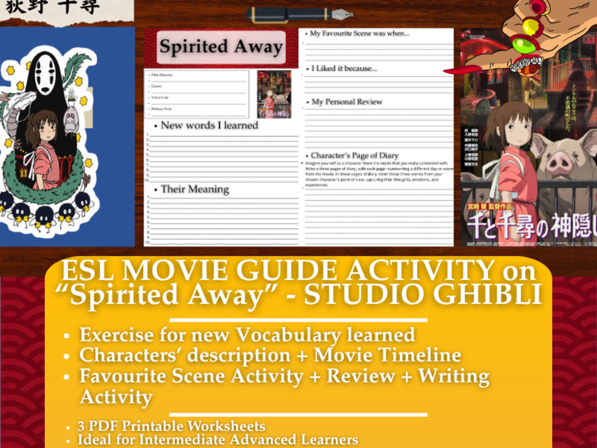 An educational teaching resource from Learning with Alan entitled ESL Movie Guide Worksheets on "Spirited Away" - Studio Ghibli downloadable at Teach Simple.