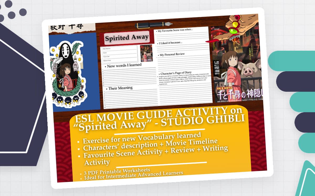 An educational teaching resource from Learning with Alan entitled ESL Movie Guide Worksheets on "Spirited Away" - Studio Ghibli downloadable at Teach Simple.