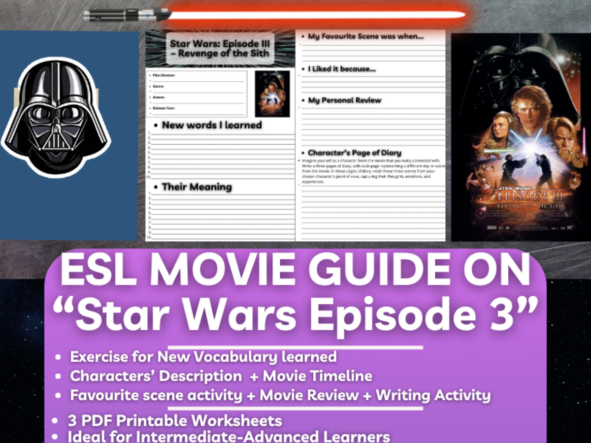 An educational teaching resource from Learning with Alan entitled ESL Movie Guide Worksheets - Star Wars Episode 3: Revenge of the Sith downloadable at Teach Simple.