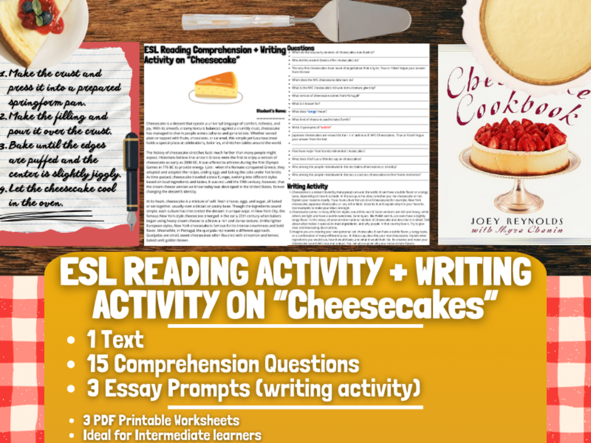 An educational teaching resource from Learning with Alan entitled ESL Reading Comprehension + Writing Activity Worksheets on Cheesecake downloadable at Teach Simple.