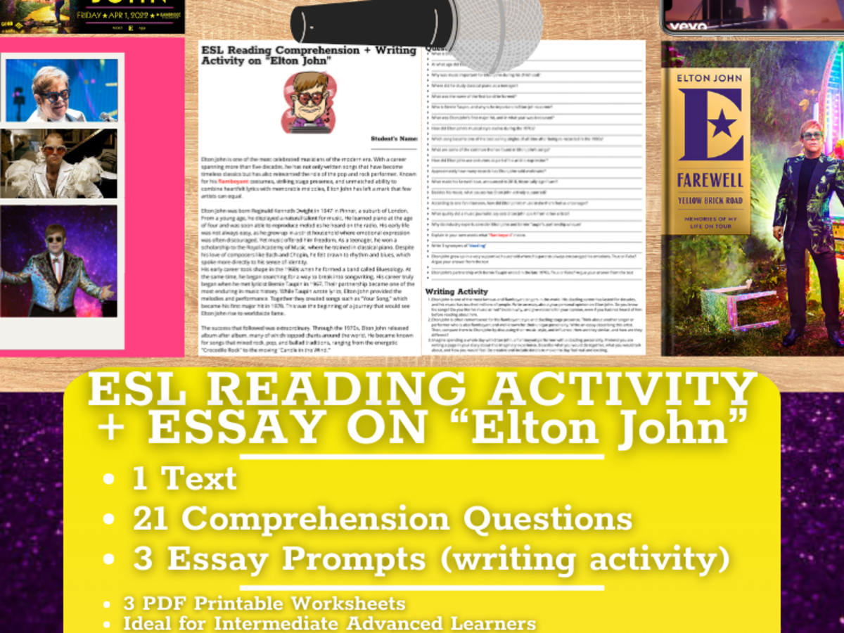 An educational teaching resource from Learning with Alan entitled ESL Reading Comprehension + Writing Activity Worksheets on Elton John downloadable at Teach Simple.