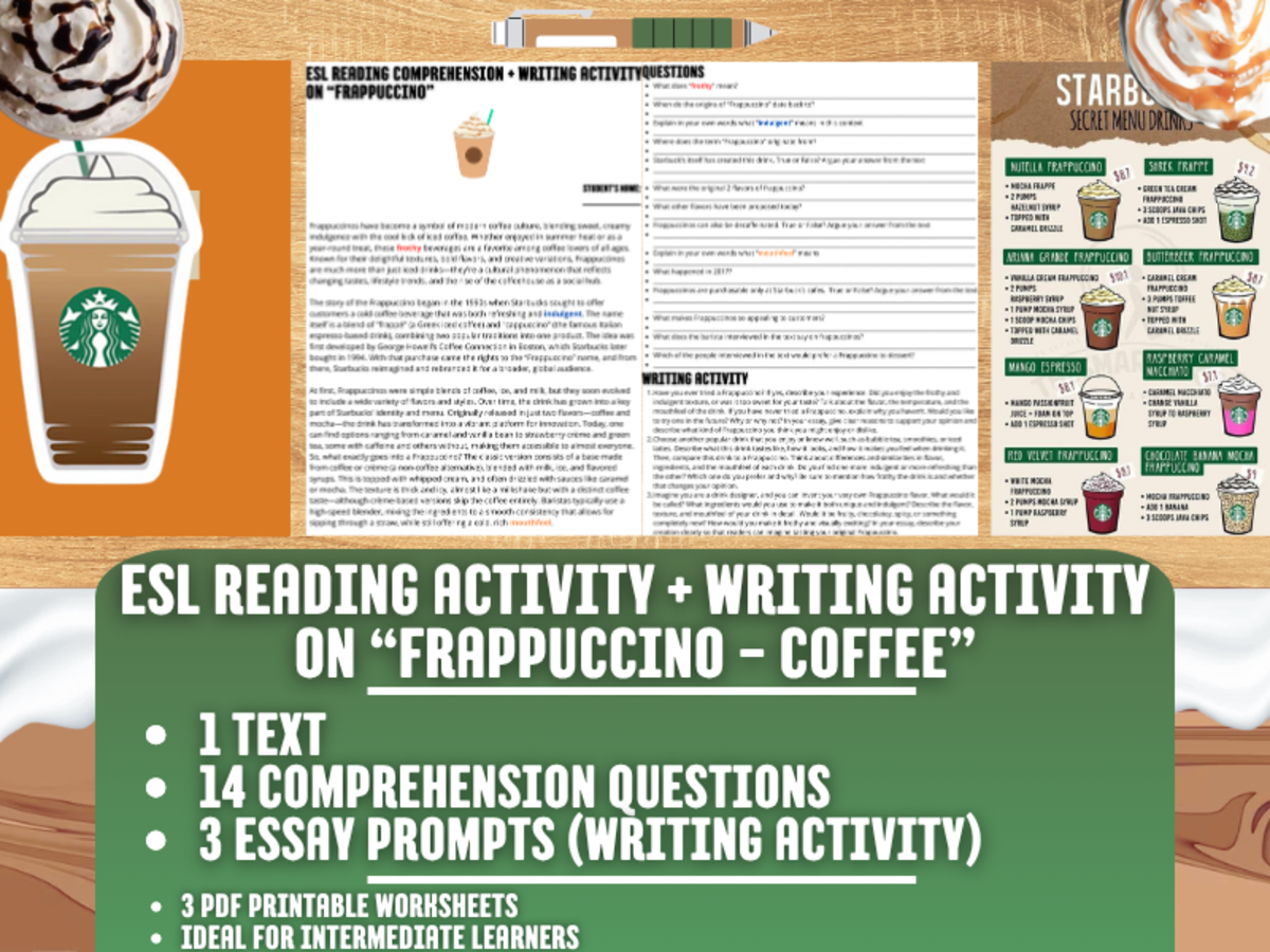 An educational teaching resource from Learning with Alan entitled ESL Reading Comprehension + Writing Activity Worksheets on Frappuccino downloadable at Teach Simple.