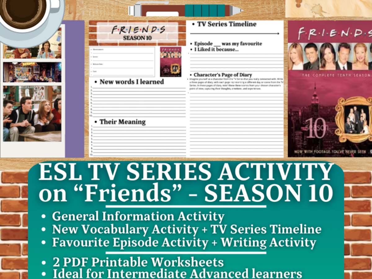 An educational teaching resource from Learning with Alan entitled ESL TV Series Activity Worksheets - Friends - Season 10 downloadable at Teach Simple.