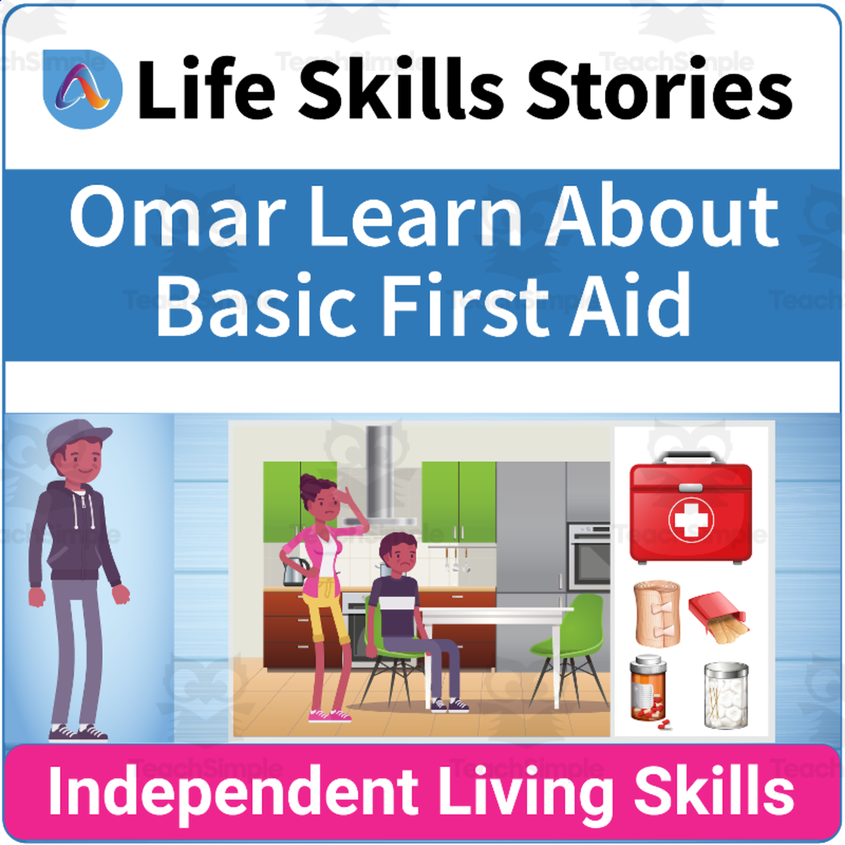 An educational teaching resource from Adulting Life Skills Resources entitled Essential Safety Skills: Omar Learns How to Administer Basic First Aid downloadable at Teach Simple.