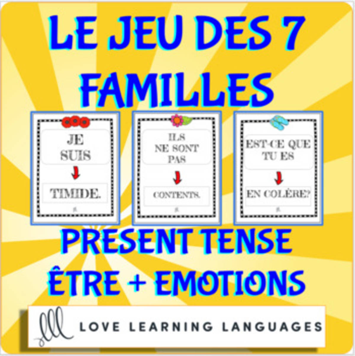 An educational teaching resource from Love Learning Languages entitled Être with Emotions - Le jeu des 7 familles - French Card Game downloadable at Teach Simple.