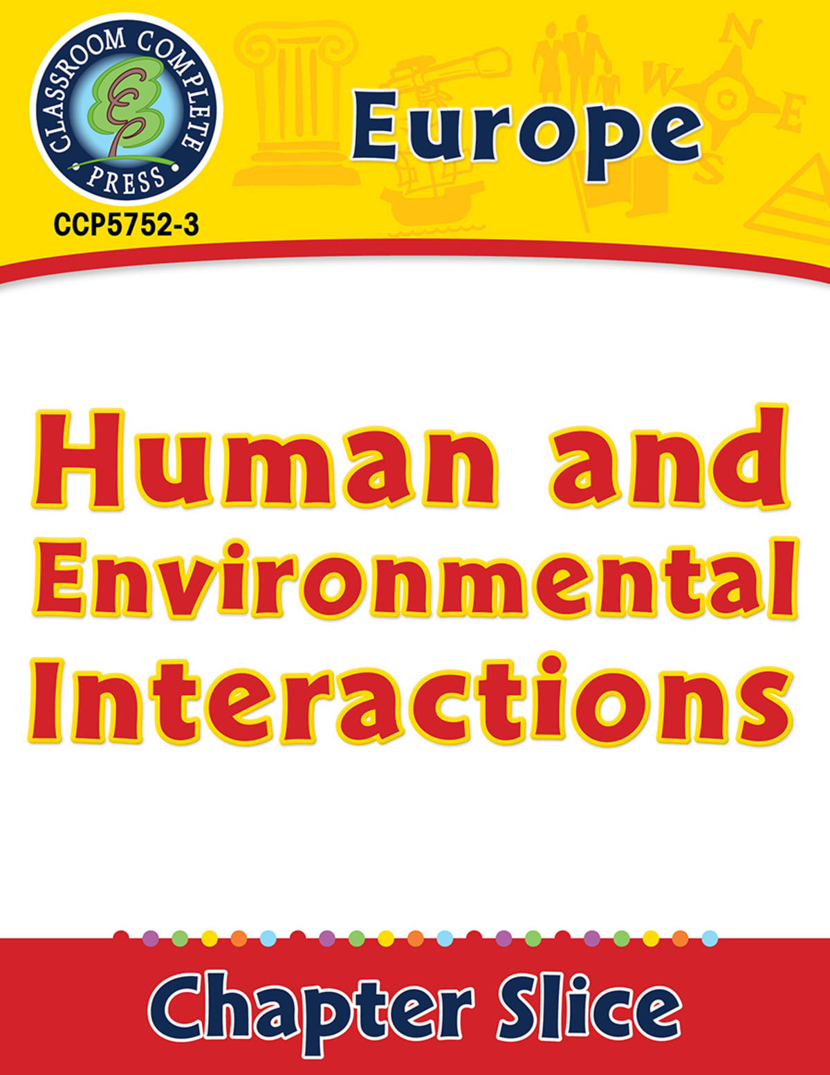 An educational teaching resource from Classroom Complete Press entitled Europe: Human and Environmental Interactions Gr. 5-8 downloadable at Teach Simple.