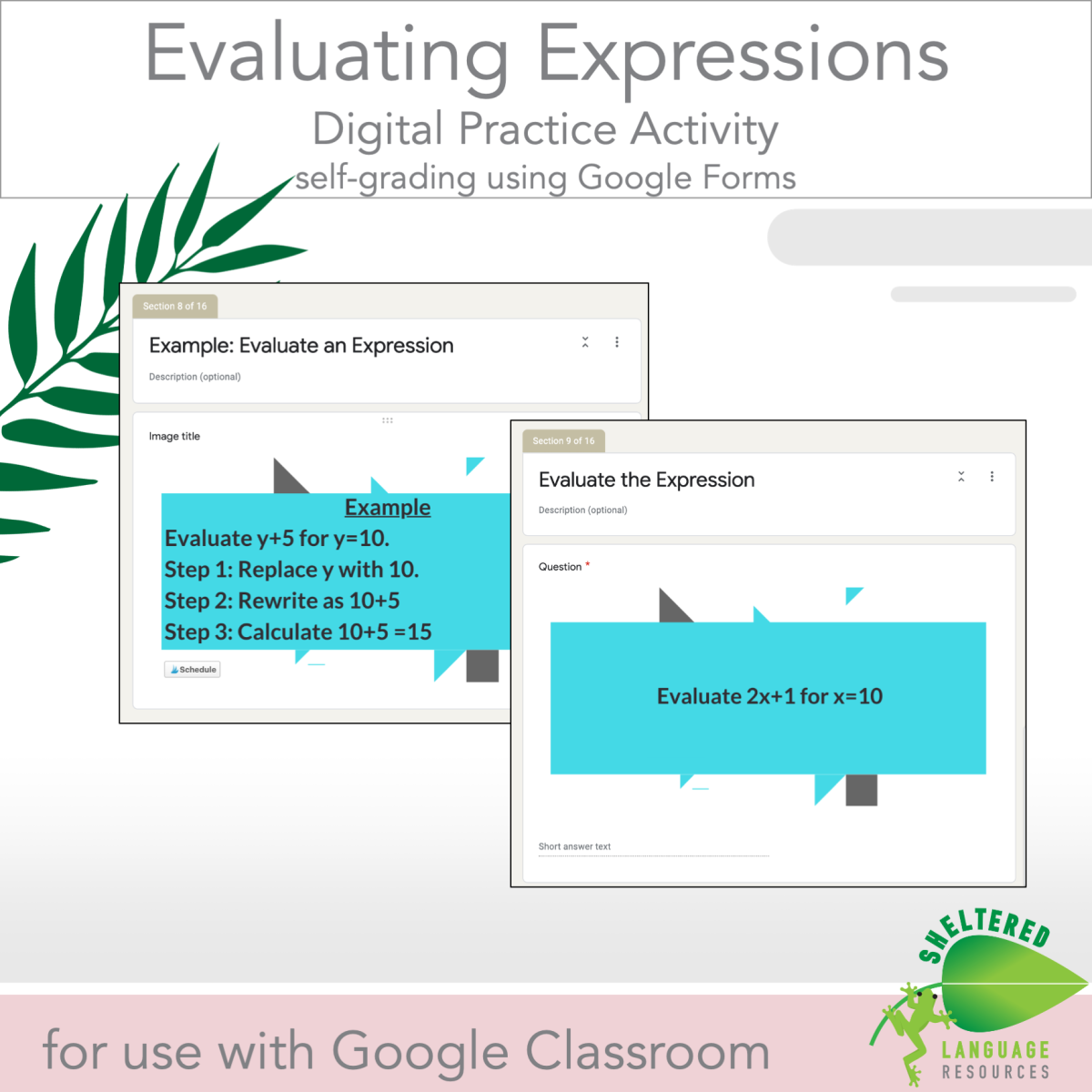 An educational teaching resource from Sheltered Language Resources entitled Evaluating Expressions - Digital Practice Activity for Google Classroom downloadable at Teach Simple.