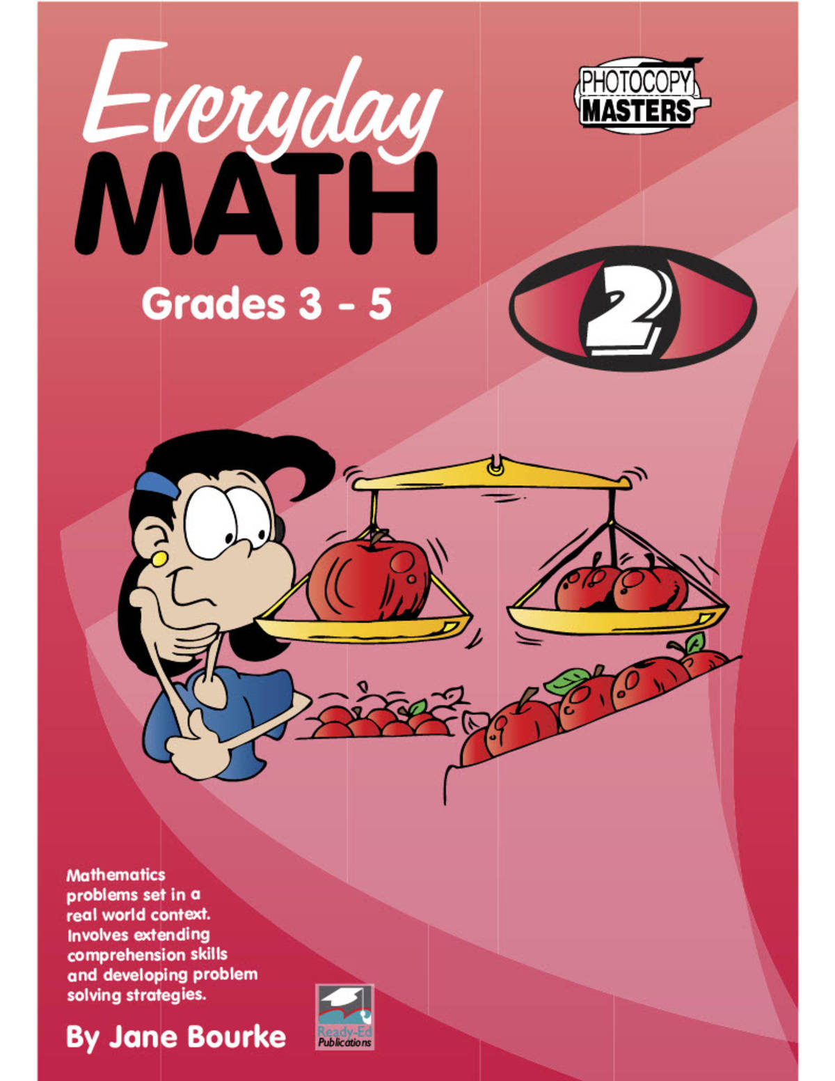 An educational teaching resource from Ready-Ed Publications entitled Everyday Math: Problem Solving - Book 2 downloadable at Teach Simple.
