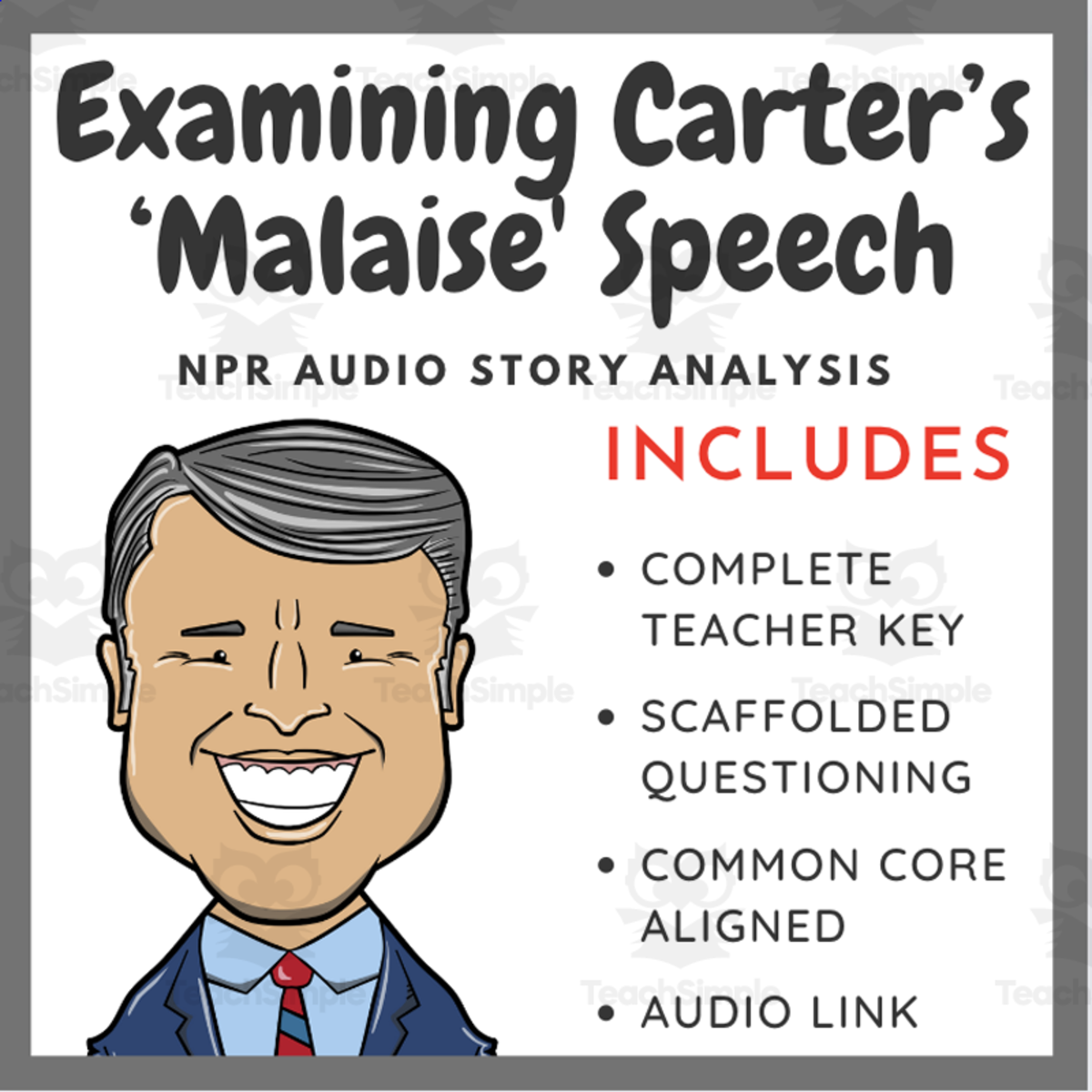 An educational teaching resource from EduPal Learning entitled Examining Carter’s ‘Malaise' Speech - NPR Audio Analysis downloadable at Teach Simple.