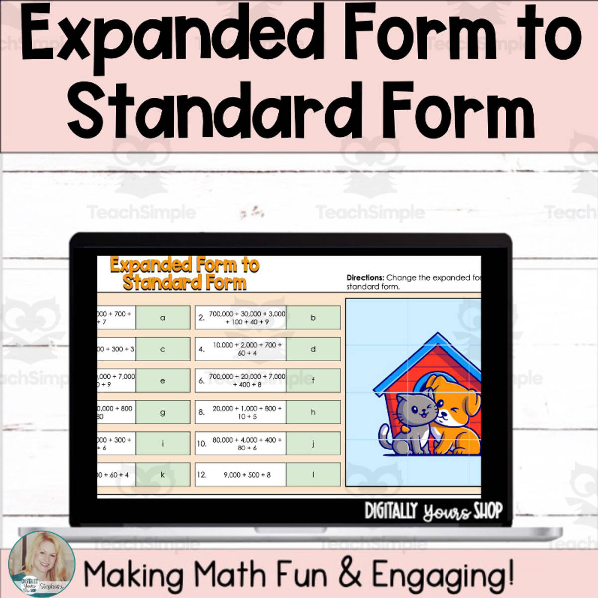 An educational teaching resource from Digitally Yours Shop entitled Expanded Form to Standard Form Digital Self-Checking Activity downloadable at Teach Simple.