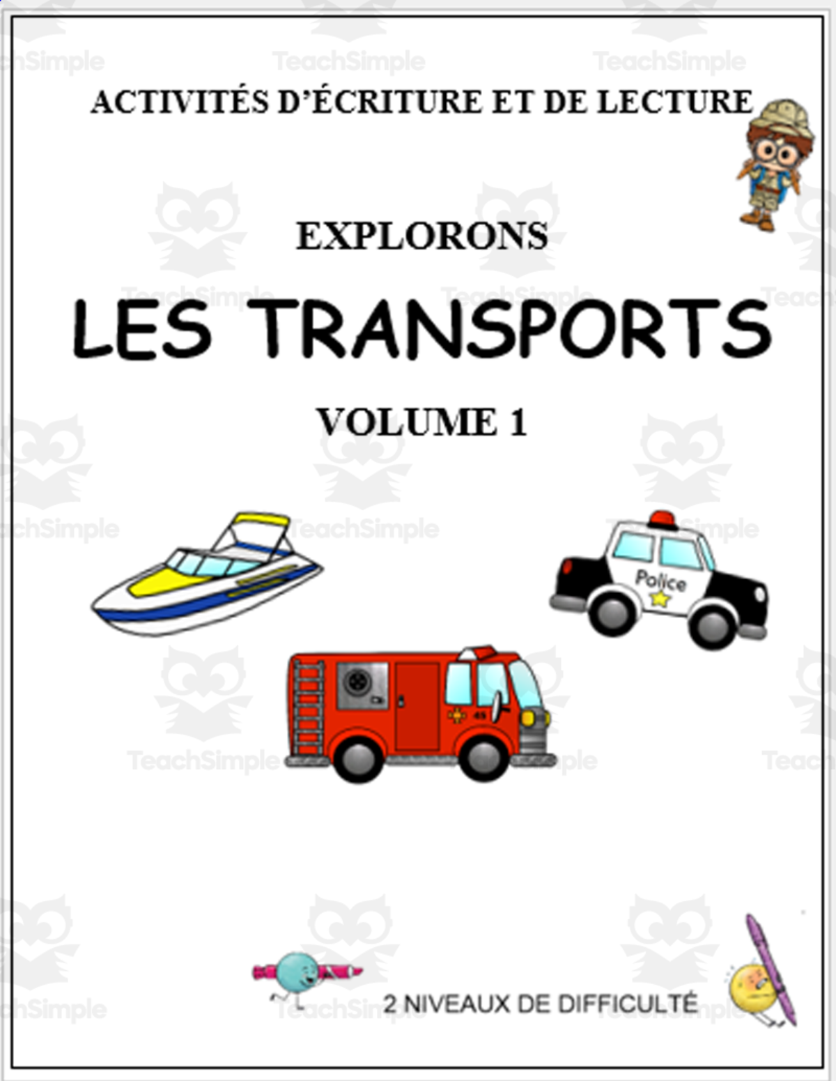 An educational teaching resource from Learn it ANY way entitled Explorons les transports (#23) downloadable at Teach Simple.