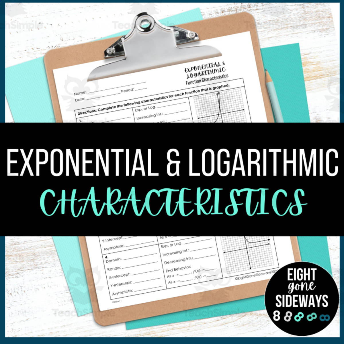 An educational teaching resource from Eight Gone Sideways entitled Exponential & Logarithmic Functions – 8 Problems downloadable at Teach Simple.