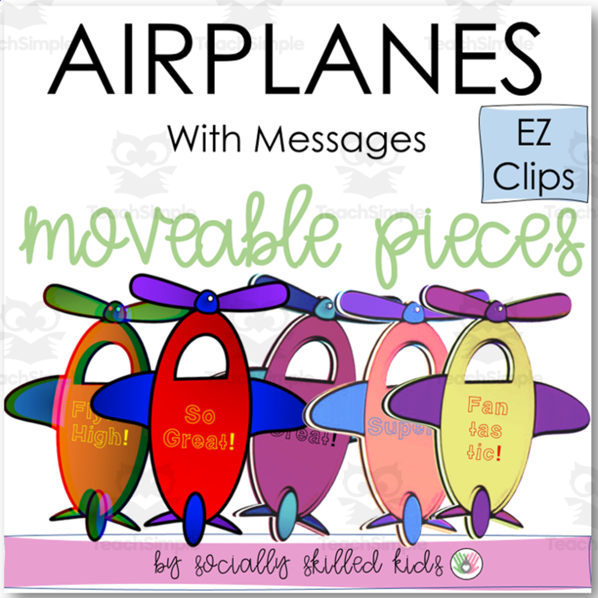 An educational teaching resource from Socially Skilled Kids entitled EZ Clips Moveable Pieces | Airplanes with Messages downloadable at Teach Simple.