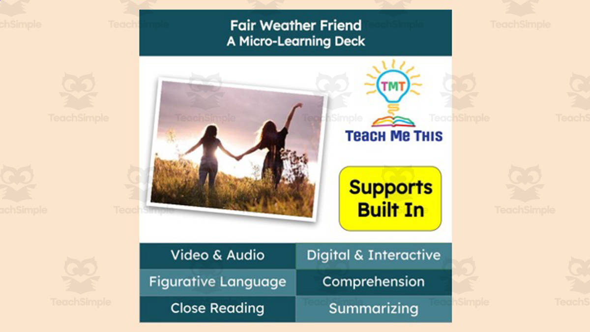 An educational teaching resource from Teach Me This entitled Fair Weather Friend | Figurative Language Activity | Micro-Learning Deck downloadable at Teach Simple.