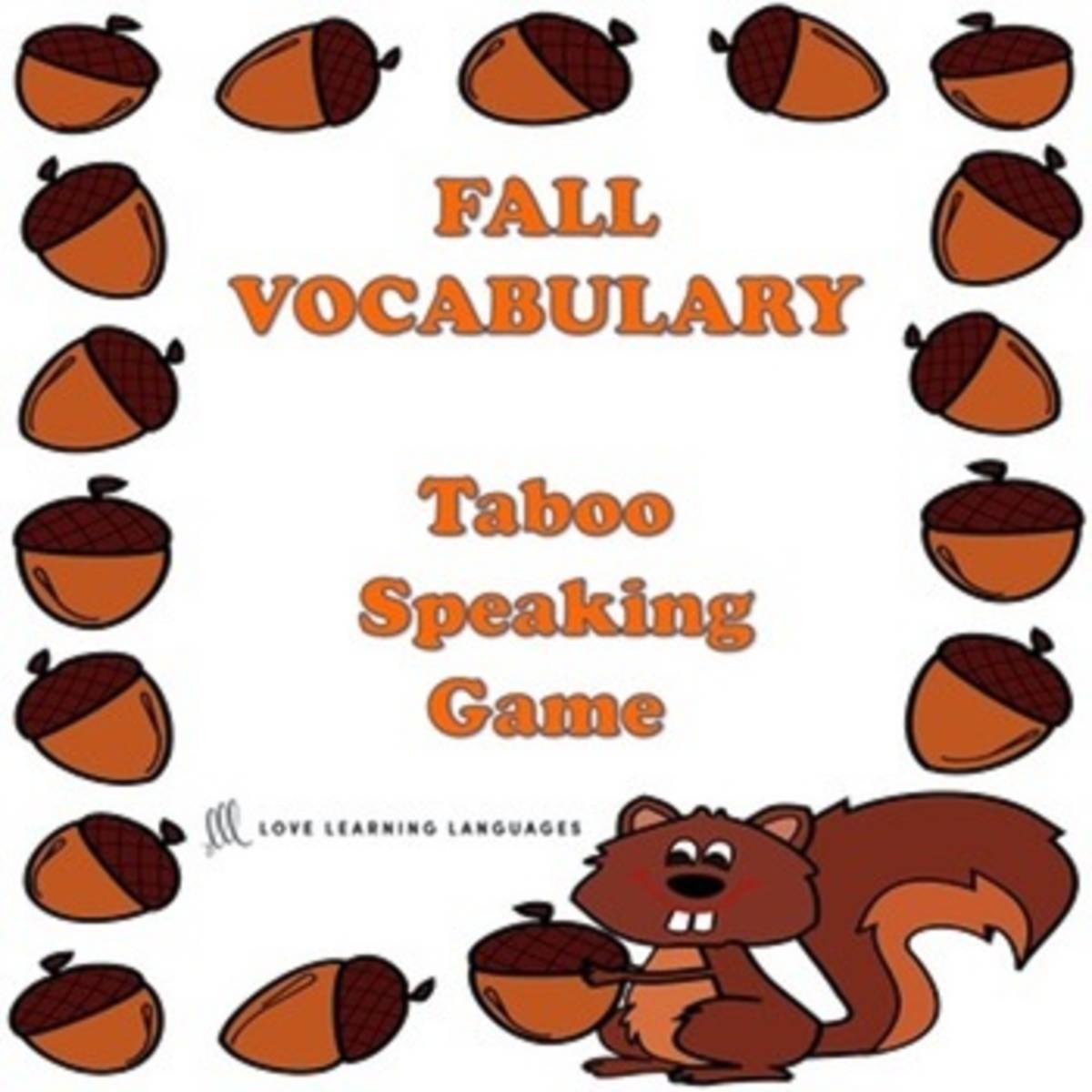 An educational teaching resource from Love Learning Languages entitled Fall - Autumn ESL - ELL Taboo Speaking Game in English downloadable at Teach Simple.
