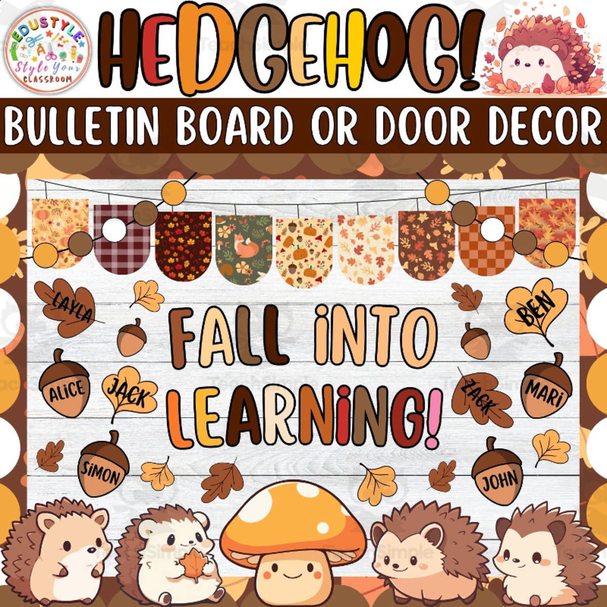 An educational teaching resource from Style Your Classroom entitled Fall into Learning!: Hedgehog & Fall Bulletin Board or Door Decor Kit downloadable at Teach Simple.