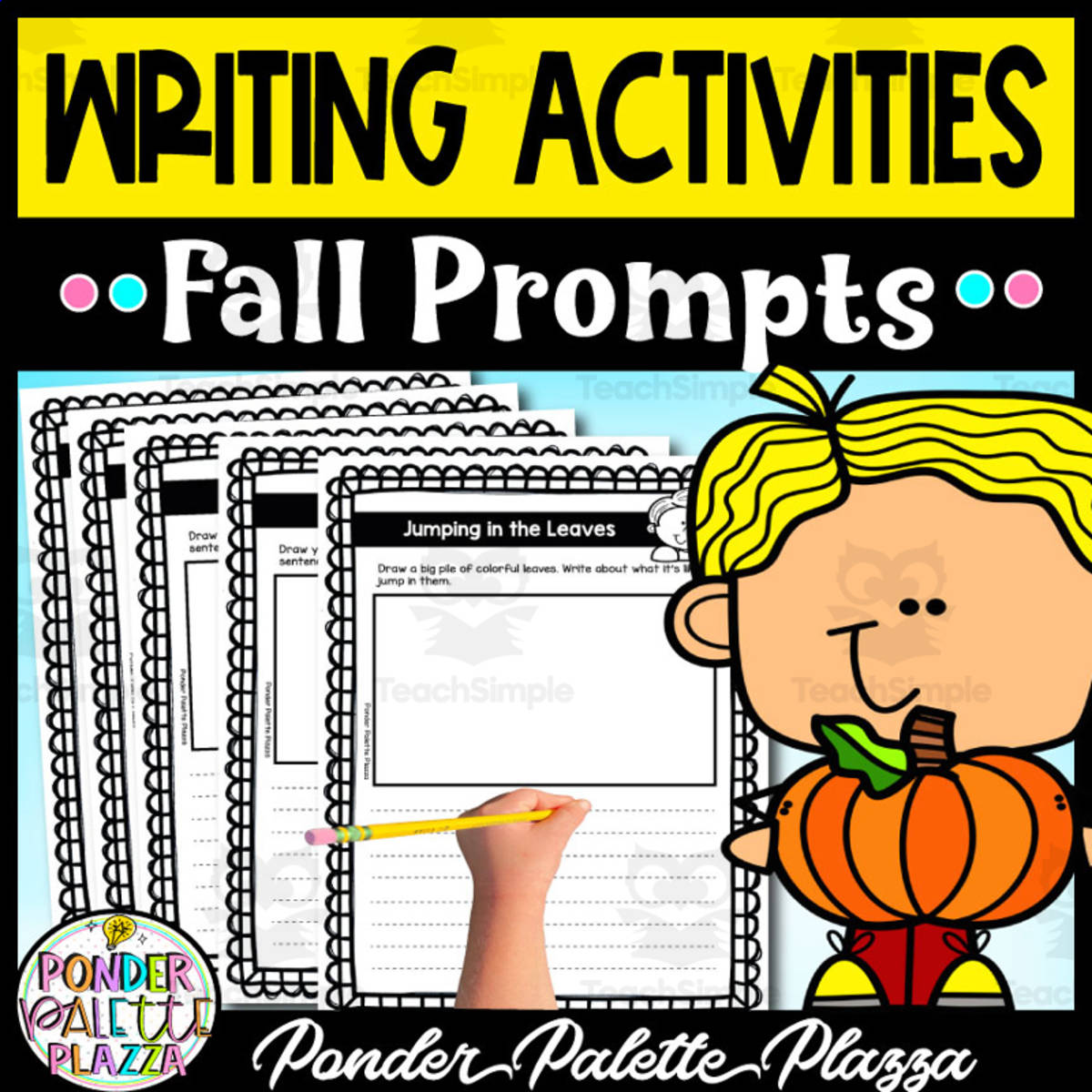 An educational teaching resource from Ponder Palette Plazza entitled Fall Writing Activities downloadable at Teach Simple.