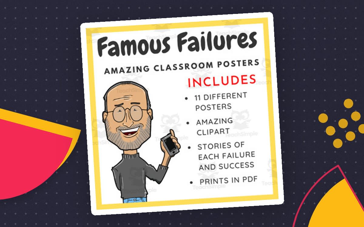 An educational teaching resource from EduPal Learning entitled Famous Failures Posters downloadable at Teach Simple.