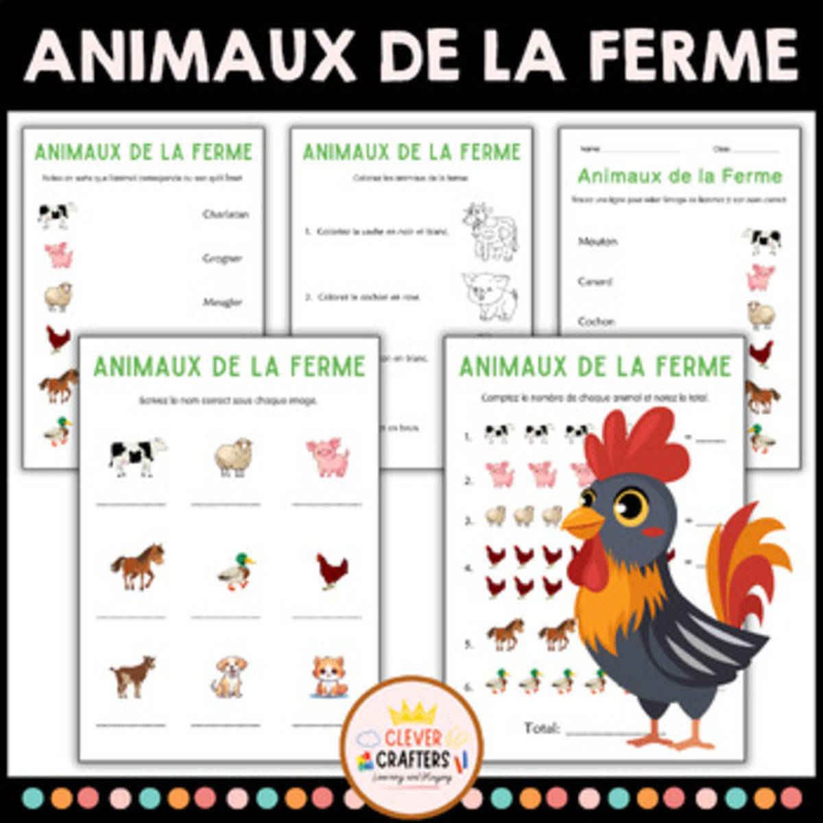 An educational teaching resource from Clever Crafters entitled Farm Animals Worksheets in French downloadable at Teach Simple.