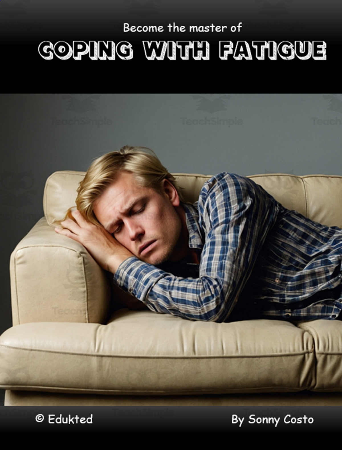 An educational teaching resource from Learn it ANY way entitled Fatigue (#84) downloadable at Teach Simple.