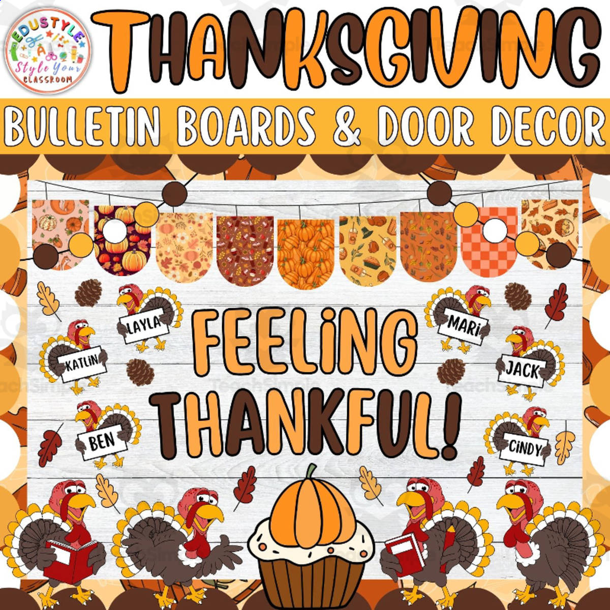 An educational teaching resource from Style Your Classroom entitled Feeling Thankful: Thanksgiving & Fall Bulletin Board or Door Decor Kit downloadable at Teach Simple.