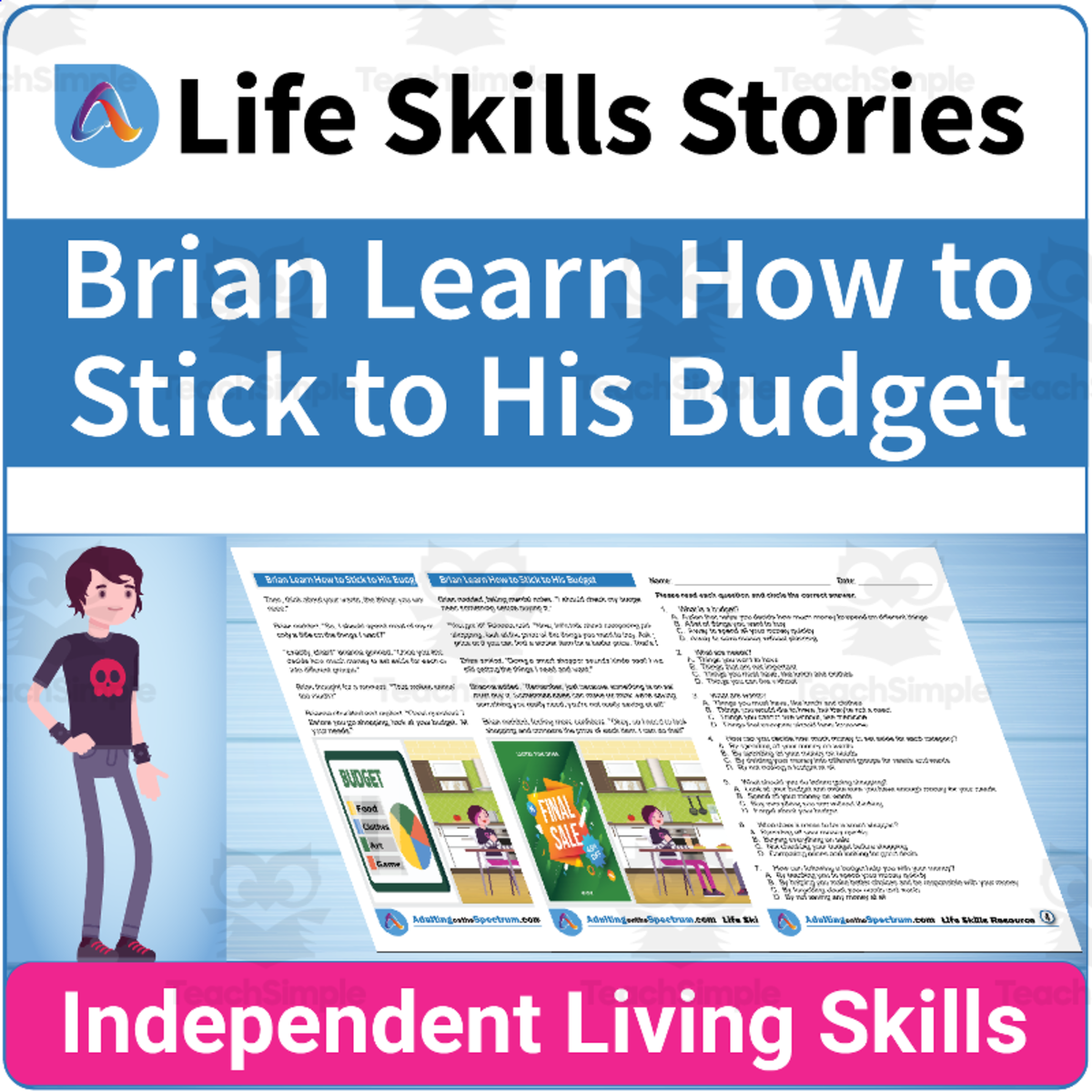 An educational teaching resource from Adulting Life Skills Resources entitled Finance Life Skills: Brian Learns How to Stick to His Budget downloadable at Teach Simple.