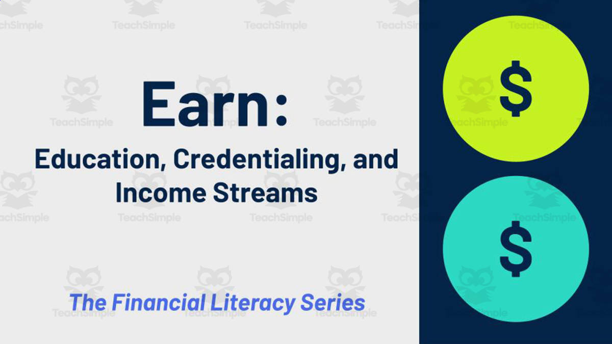 An educational teaching resource from Ed Dynamic entitled Financial Literacy: Earn downloadable at Teach Simple.