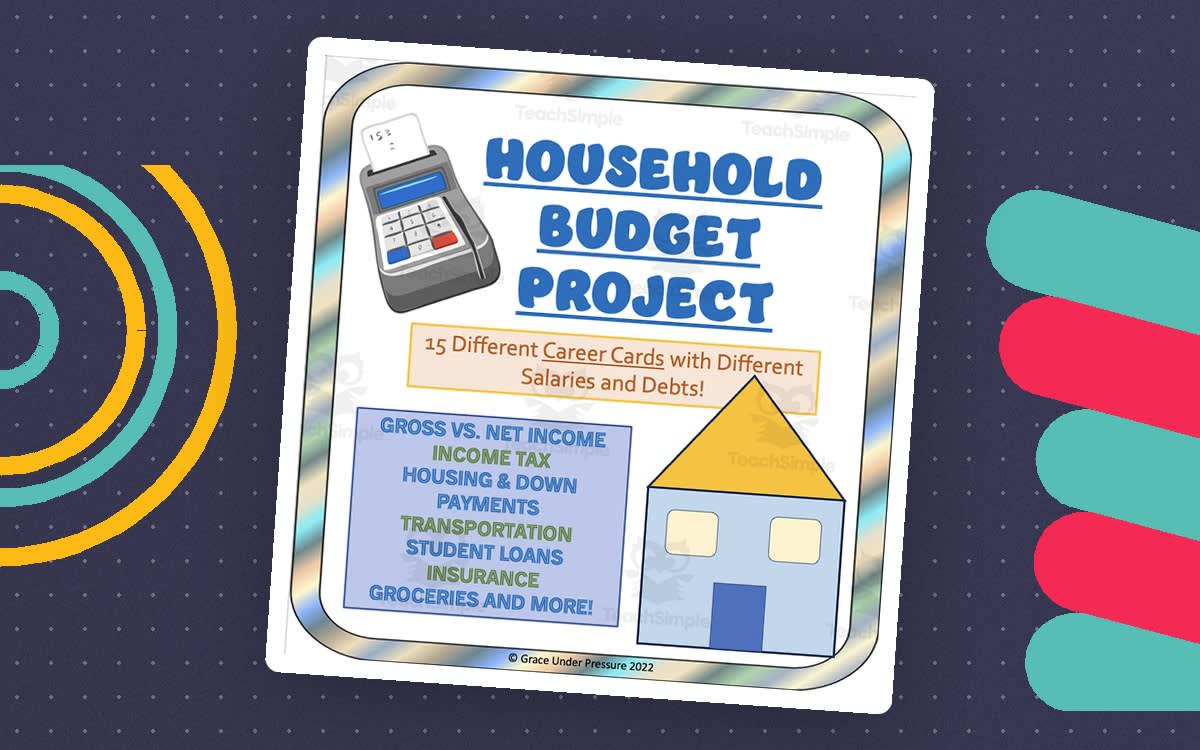 An educational teaching resource from Grace Under Pressure entitled Financial Literacy: Household Budget Project downloadable at Teach Simple.