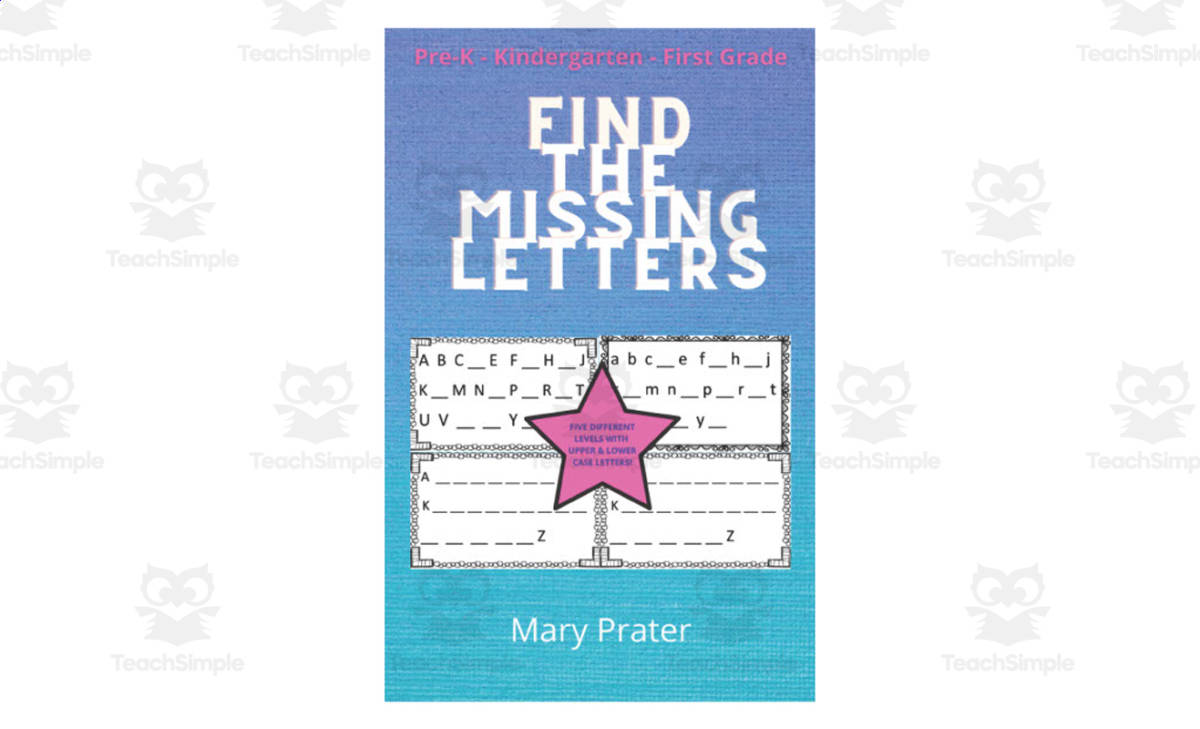 An educational teaching resource from The Kinder Lady entitled Find the Missing ABC's downloadable at Teach Simple.