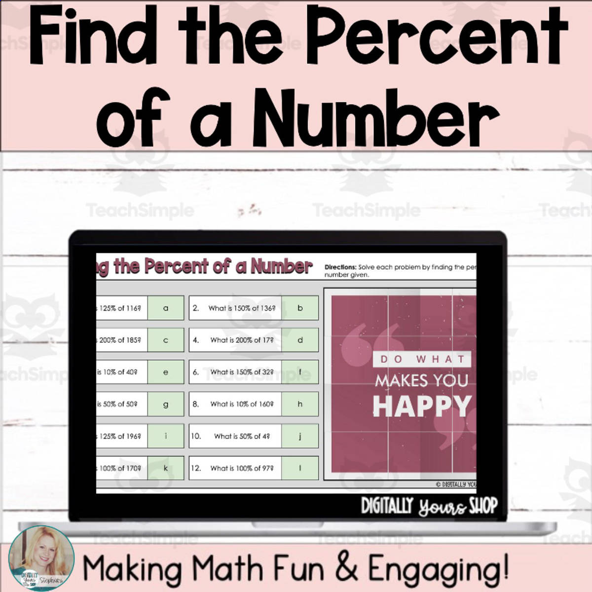 An educational teaching resource from Digitally Yours Shop entitled Find the Percent of a Number Digital Self-Checking Activity downloadable at Teach Simple.