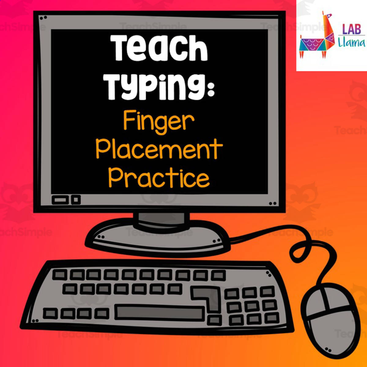 An educational teaching resource from Lab LLama - Computer Skills Resources entitled Finger Placement Practice | Teaching Typing Lesson downloadable at Teach Simple.