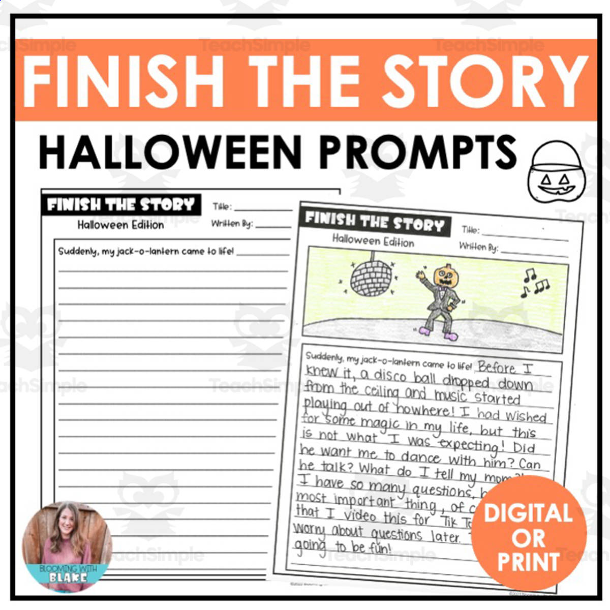 An educational teaching resource from Blooming with Blake entitled Finish the Story: Halloween Writing Prompts downloadable at Teach Simple.