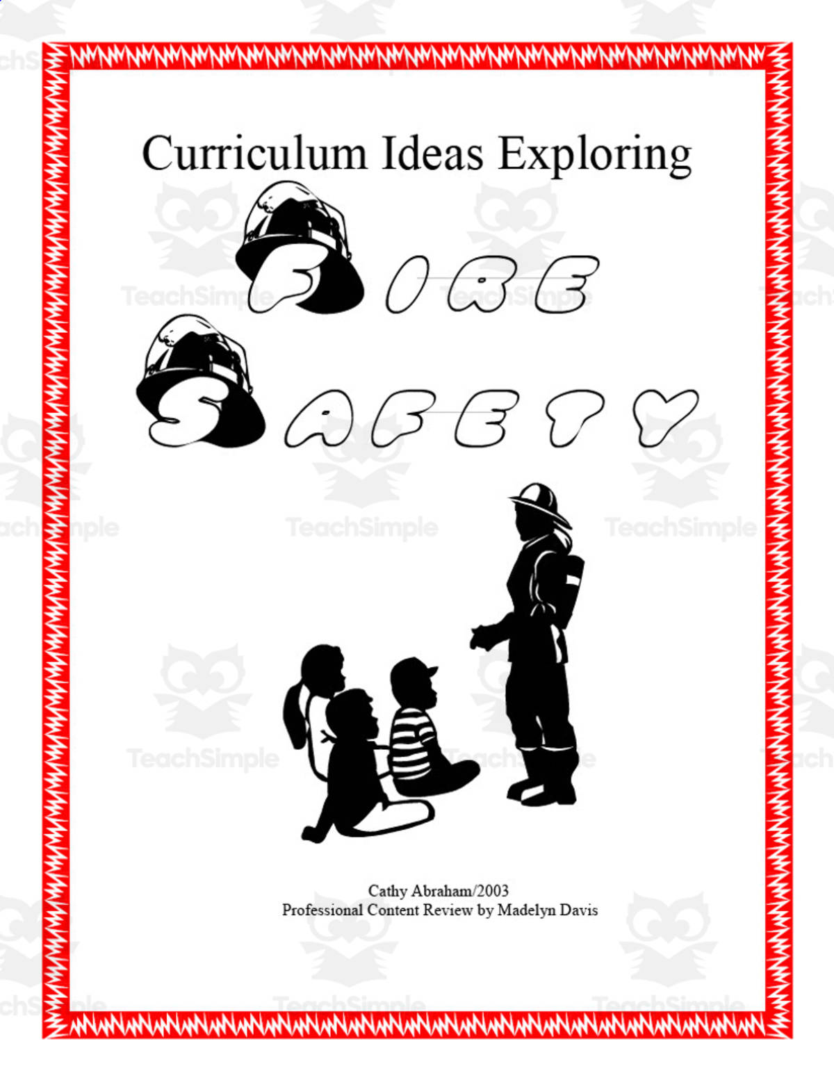 An educational teaching resource from Learning Foundations entitled Fire Safety Curriculum Pack downloadable at Teach Simple.