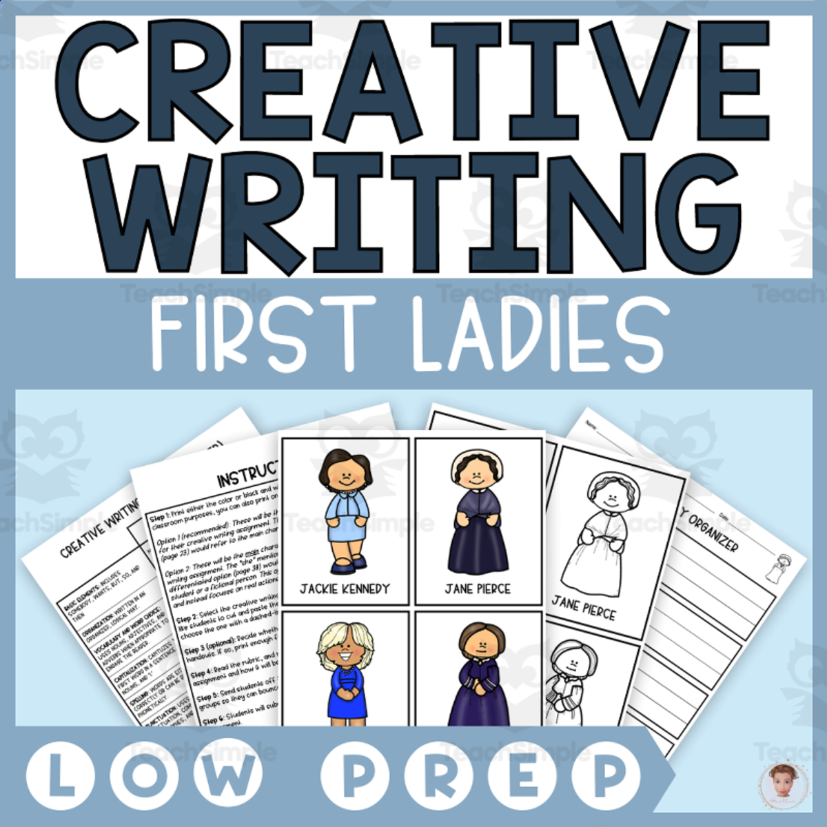 An educational teaching resource from Heather Huhman entitled First Ladies Endless Creative Writing Prompts (Women's History Month) downloadable at Teach Simple.