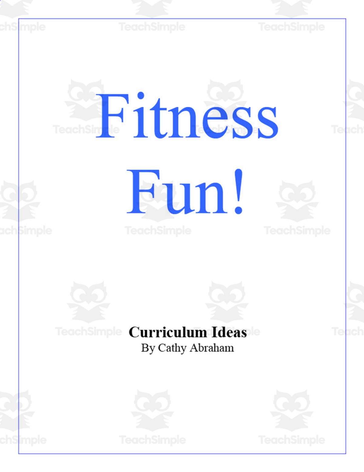 An educational teaching resource from Learning Foundations entitled Fitness Fun Preschool Activity Pack downloadable at Teach Simple.