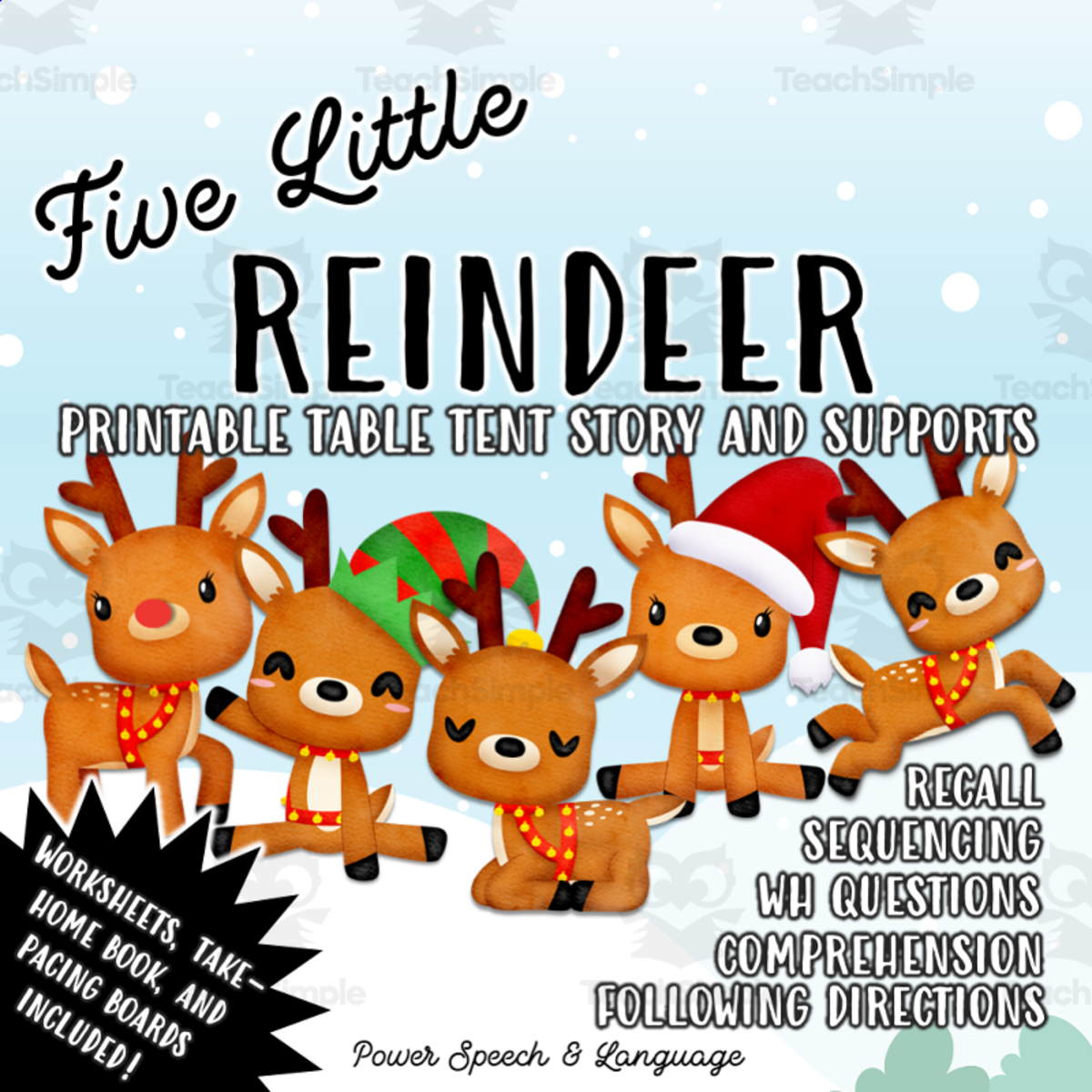 An educational teaching resource from Power Speech and Language entitled Five Little Reindeer: Table Tent PDF Activity- Includes Worksheets downloadable at Teach Simple.